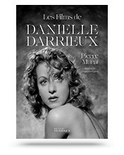 Télécharger la couverture des Films de Danielle Darrieux – Pierre Murat